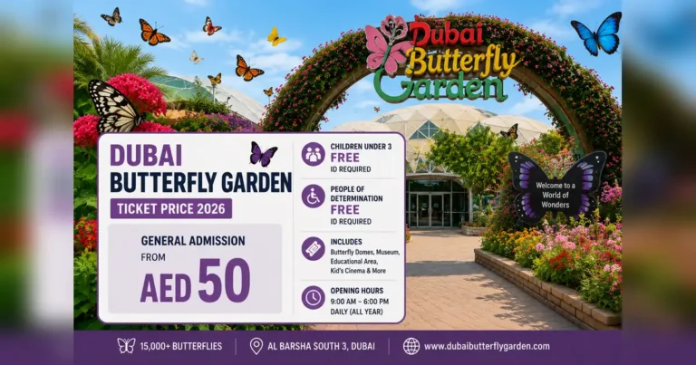 Dubai Butterfly Garden ticket price and entry fee guide for 2026